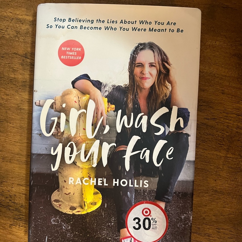 Girl, Wash Your Face Book by Rachel Hollis